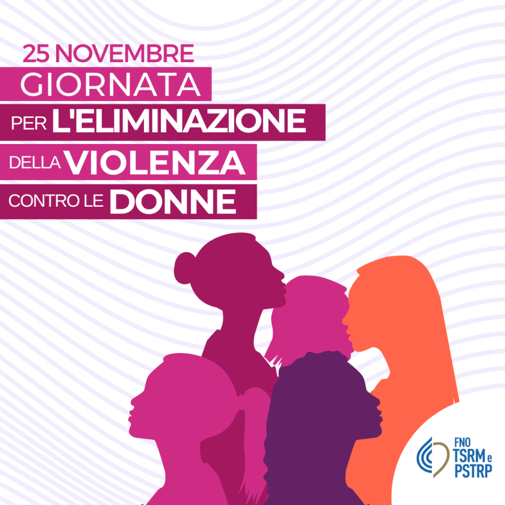 Giornata Internazionale Per L Eliminazione Della Violenza Contro Le Donne Fno Tsrm E Pstrp